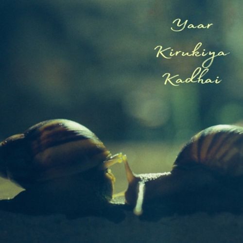 Yaar Kirukiya Kadhai