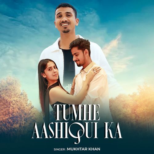 tumhe aashiqui ka