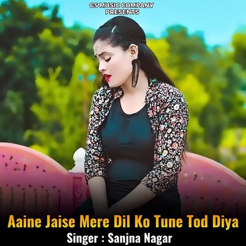 Aaine Jaise Mere Dil Ko Tune Tod Diya