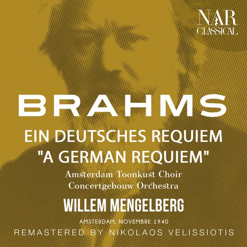 BRAHMS: EIN DEUTSCHES REQUIEM &quot;A GERMAN REQUIEM&quot;_poster_image