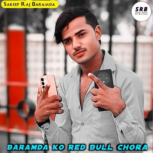 Baramda Ko Red Bull Chora
