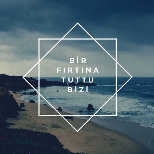 Bir Fırtına Tuttu Bizi_poster_image