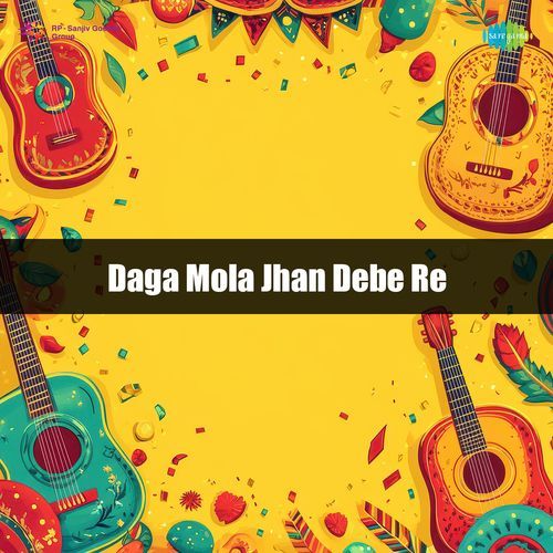 Daga Mola Jhan Debe Re