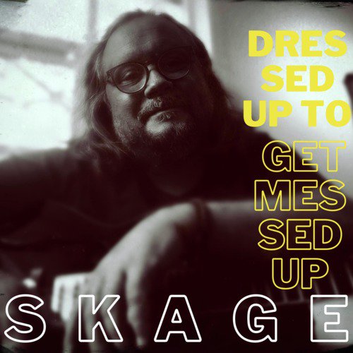 Dressed up to Get Messed Up cover art