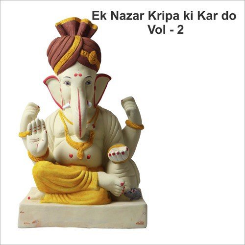 Ek Nazar Kripa Ki Kar Do, Vol. 2_poster_image