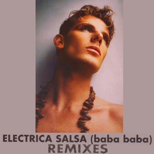 Electrica Salsa (Baba Baba) (Remixes)