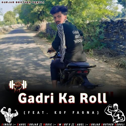 Gadri Ka Roll