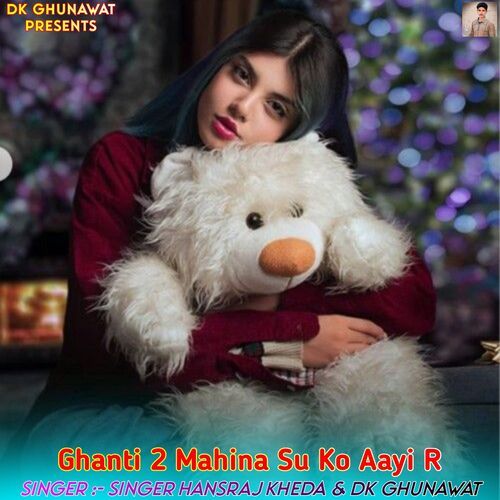 Ghanti 2 Mahina Su Ko Aayi R