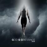 God &amp; Grievance