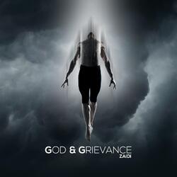 God &amp; Grievance-Oy5SRTx7AwI