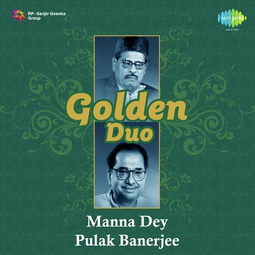 Golden Duo - Manna Dey And Pulak Banerjee
