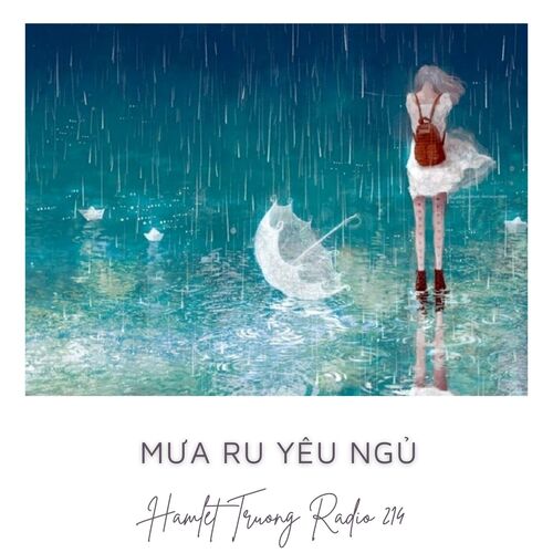 Hamlet Trương Radio 214: Mưa Ru Yêu Ngủ cover art