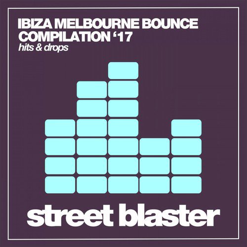 Ibiza Melbourne Bounce (Summer '17)
