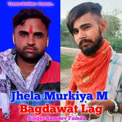 Jhela Murkiya M Bagdawat Lag-CTARexx4Wnc