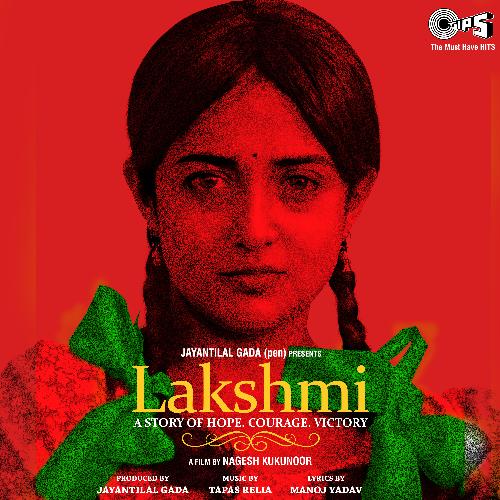 Lakshmi: A Story of Hope, Courage, Victory