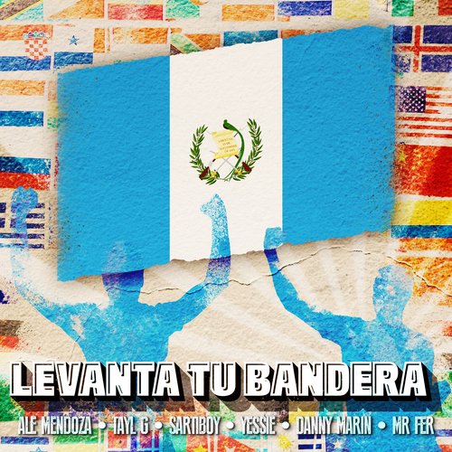 Levanta Tu Bandera (feat. Yessie, Danny Marin, Mr. Fer)_poster_image