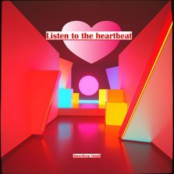 Listen to the Heartbeat-H10dCE1GQAI