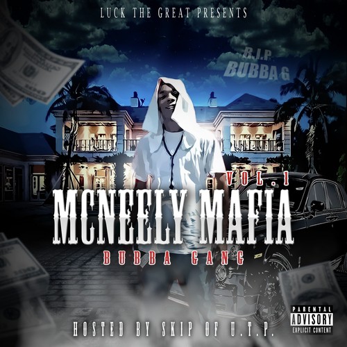 Luck the Great Presents: McNeely Mafia Vol.1