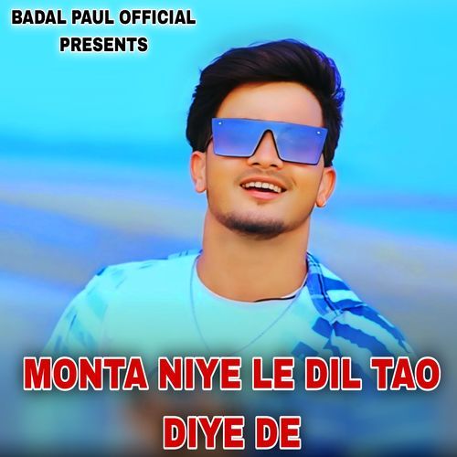 MONTA NIYE LE DIL TAO DIYE DE