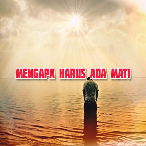 Mengapa harus ada mati_poster_image