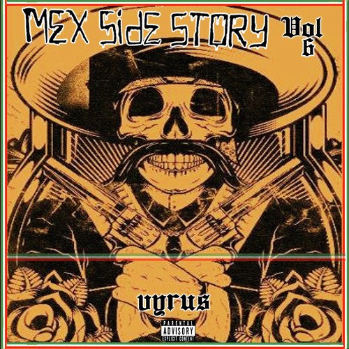 Mex Side Story, Vol. 6