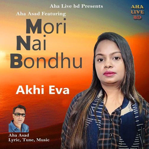 Mori Nai Bondhu