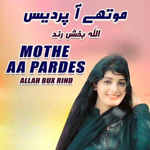 Mothe Aa Pardes