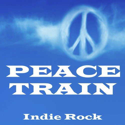Peace Train - Indie Rock