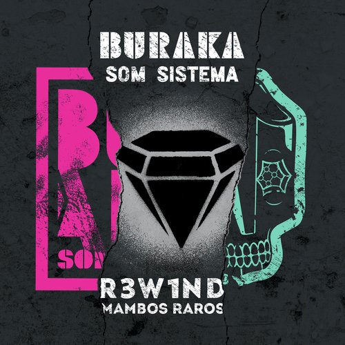 R3W1ND - Mambos Raros