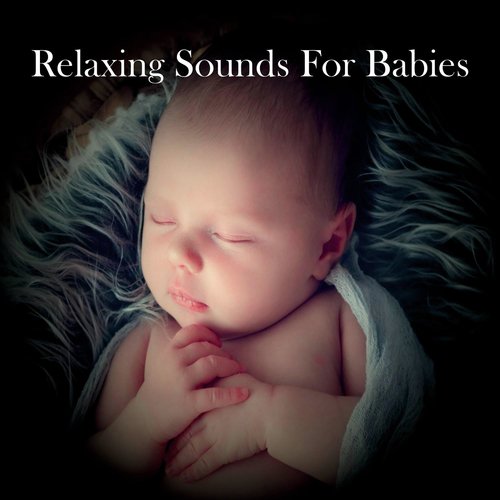 Relaxing Sounds for Babies_poster_image