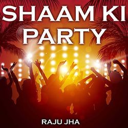 Shaam Ki Party