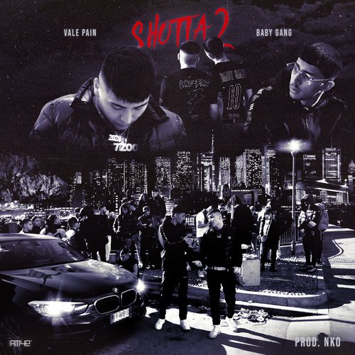 Shotta 2 (feat. Vale Pain, Baby Gang, Nko)_poster_image