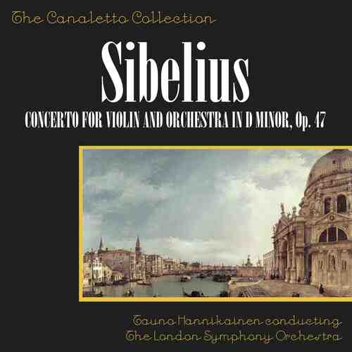 Sibelius: Concerto In D Minor, Op. 47 For Violin And Orchestra/Tapiola, Op. 112 (Tone Poem)