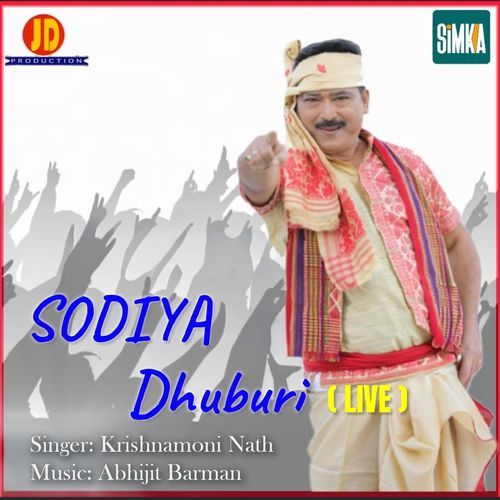 Sodiya Dhuburi (Live)