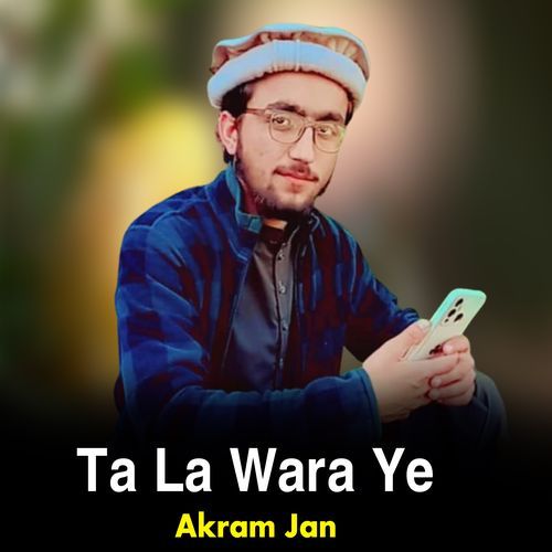 Ta La Wara Ye