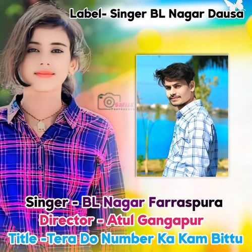 Tera Do Number Ka Kam Bittu