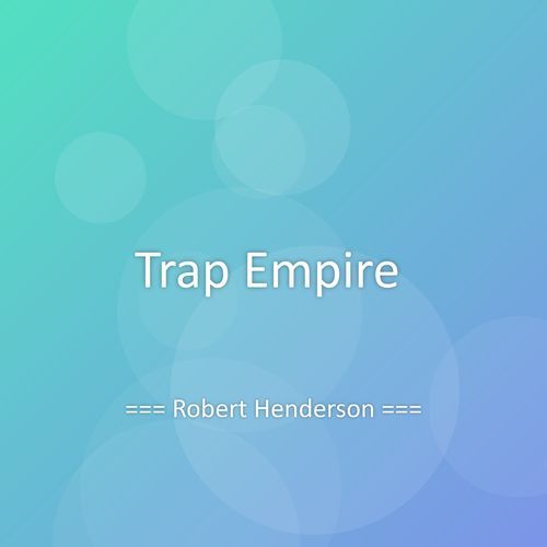 Trap Empire