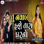 Tu Navab Hashe Tara Gharno