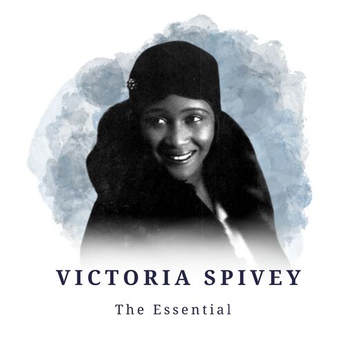 Victoria Spivey - The Essential