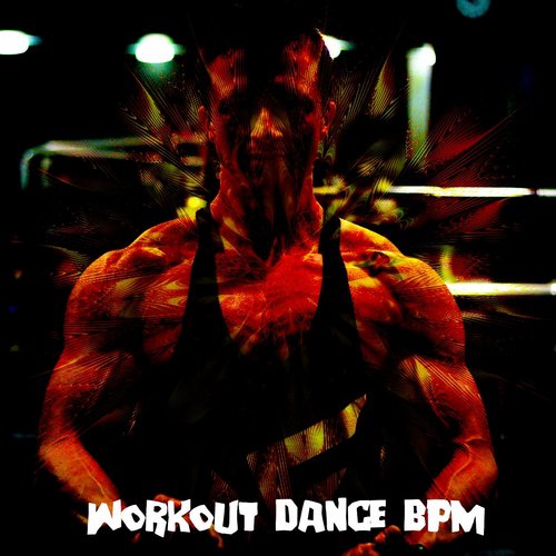 Workout Dance BPM