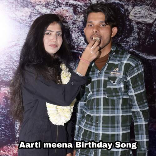 Aarti Meena Birthday Song