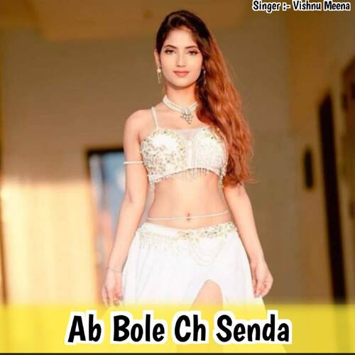 Ab Bole Ch Senda