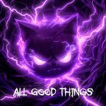 All Good Things (Come To An End) (Bass Boosted)
