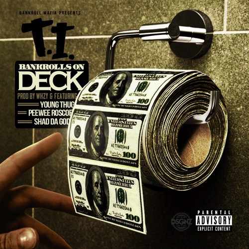 Bankrolls On Deck (feat. T.I., Young Thug, Shad Da God & PeeWee Roscoe) - Single