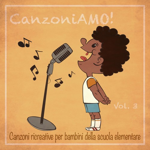 Canzoniamo, Vol. 3 (Canzoni ricreative per bambini della scuola elementare)_poster_image