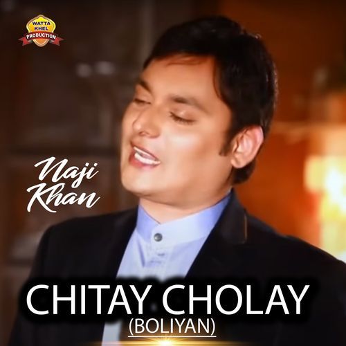 Chitay Cholay (Boliyan)