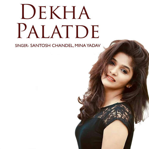 Dekha Palatde