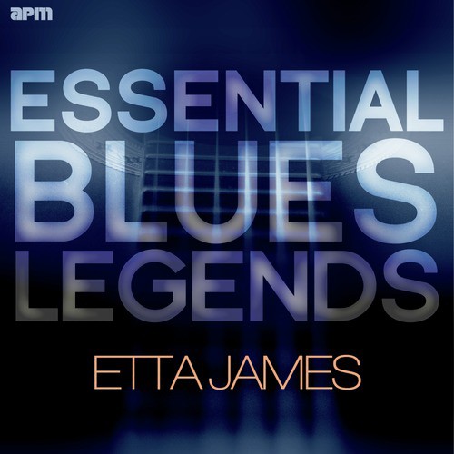 Essential Blues Legends - Etta James