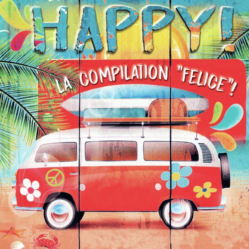 HAPPY ! La compilation felice