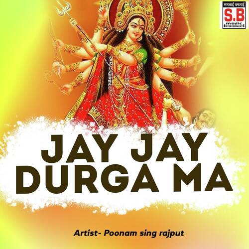 Jay Jay Durga Ma